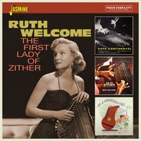 Ruth Welcome - The First Lady of Zither