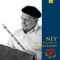 Hassan Kasaei - Ney: Dashti, Chahargah