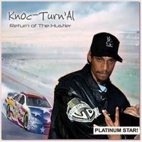 Knoc-Turn'al - Return of the Hustler (Explicit)