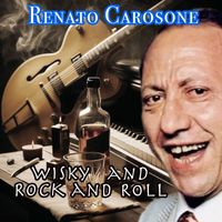 Renato Carosone - Wisky and Rock and Roll