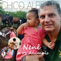 Chico Alberto - Nenê e os Animais