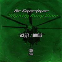 Dr Gaertner - Slightly Hung Over