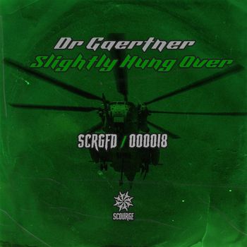 Dr Gaertner - Slightly Hung Over