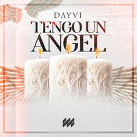 Dayvi - Tengo Un Ángel