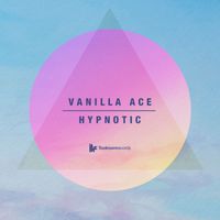 Vanilla Ace - Hypnotic