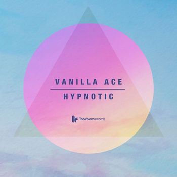 Vanilla Ace - Hypnotic