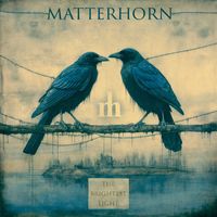 Matterhorn - The Brightest Light
