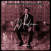 Aidan - Madam (Festum Music Remix)