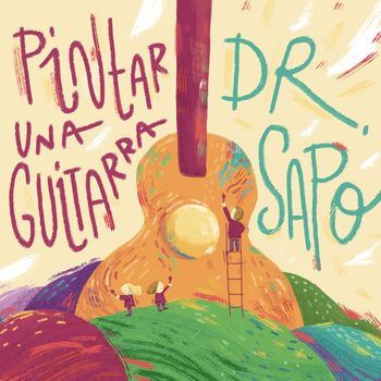 Dr. Sapo - Pintar Una Guitarra