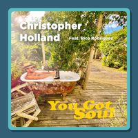 Christopher Holland - You Got Soul