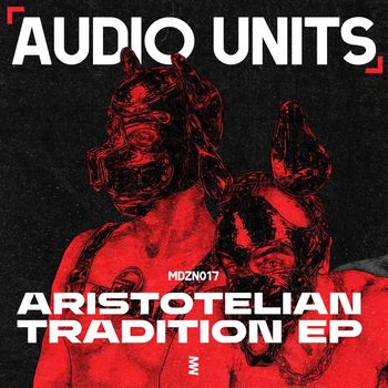 Audio Units - Aristotelian Tradition EP