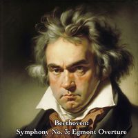 Staatskapelle Dresden - Beethoven: Symphony No. 3; Egmont Overture