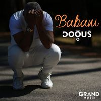 Doğuş - Babam