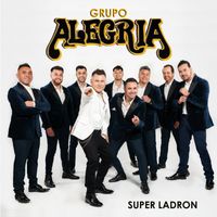 Grupo Alegria - Super Ladron