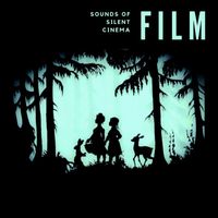 James Strange - Film: Sounds of Silent Cinema