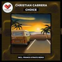 Christian Cabrera - Choice