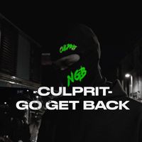 Culprit - Go Get Back (Explicit)