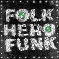 Marc E. Bassy - Folk Hero Funk Deluxe (Explicit)