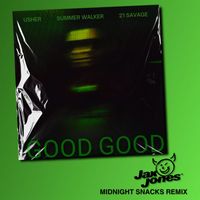 Usher - Good Good (Jax Jones Midnight Snacks Remix) (Explicit)