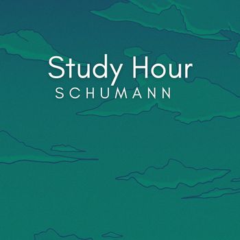 James Strange - Study Hour: Schumann