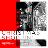 Richard Schroder - Christmas Shoppin'