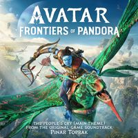 Pinar Toprak - The People's Cry (Main Theme) [From "Avatar: Frontiers of Pandora"]