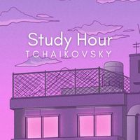James Strange - Study Hour: Tchaikovsky