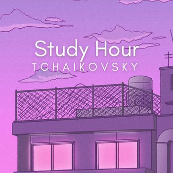 James Strange - Study Hour: Tchaikovsky