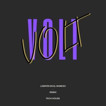Volt - Lebrón en el Bameso (Remix)