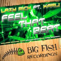 Lazy Rich - Feel That Beat Feat Karli
