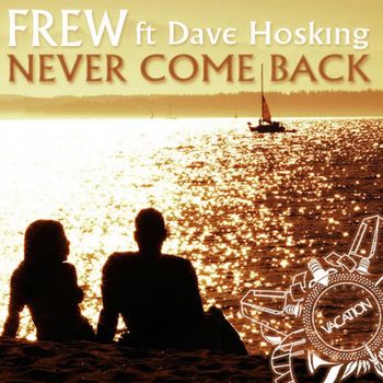 fRew - Never Come Back