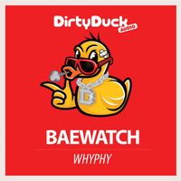 Baewatch - WHYPHY