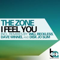 The Zone - I Feel You