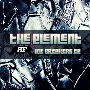 The Element - Ice Breakers EP