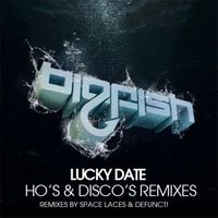 Lucky Date - Ho's & Disco's Remixes