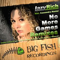 Lazy Rich - No More Games Remixes