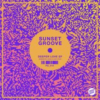 Sunset Groove - Deeper Love EP