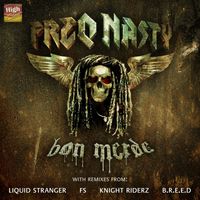 Freq Nasty - Bon Merde Remixes