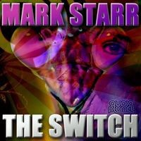 Mark Starr - The Switch