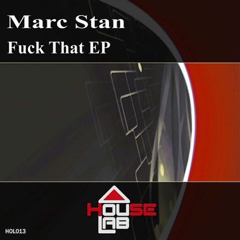 Marc Stan - Fuck That EP