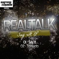 Realtalk - Say It EP