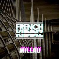 French Kiddiz - Millau (Original Mix)