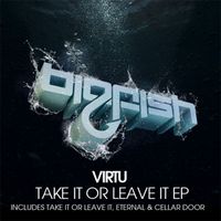 Virtu - Take It Or Leave It EP