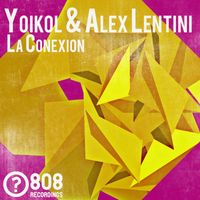 Yoikol & Alex Lentini - La Conexion