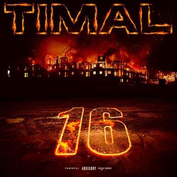 Timal - La 16 (Explicit)