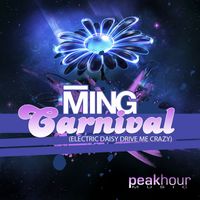 Ming - Carnival (Electric Daisy Drive Me Crazy)