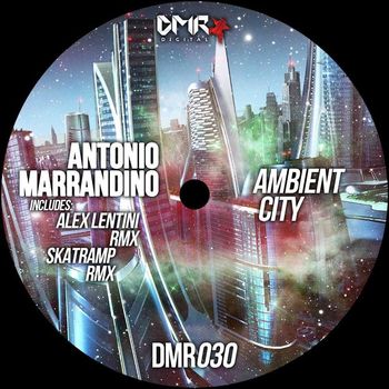 Antonio Marrandino - Ambient City