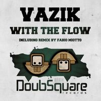 Vazik - With The Flow
