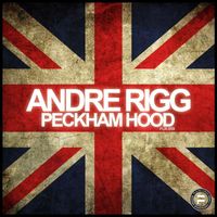 Andre Rigg - Peckham Hood
