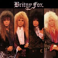 Britny Fox - Britny Fox (Expanded Edition - 2023 Remaster)